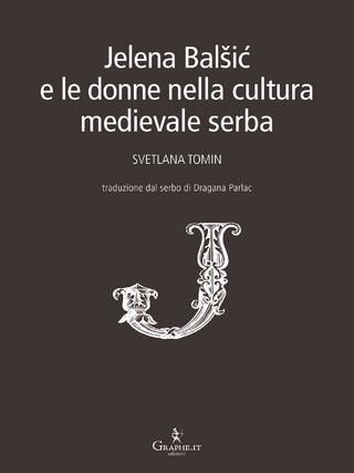 Jelena Balšic e le donne nella cultura medievale serba