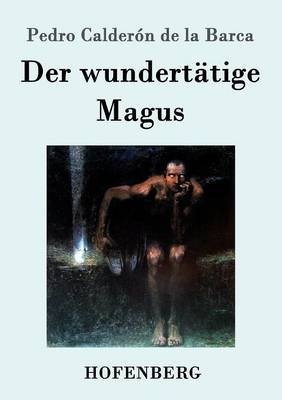 Der wundertÃ¤tige Magus