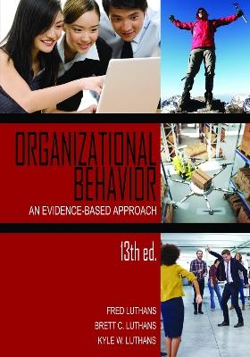 Organizational Behavior - Fred Luthans, Brett C. Luthans, Kyle W. Luthans