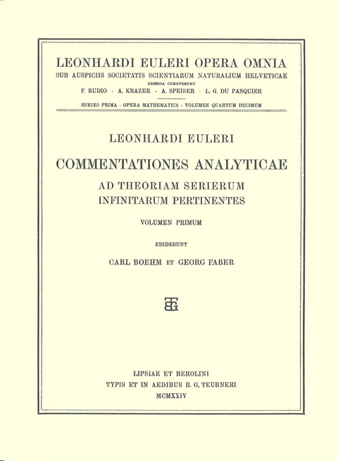 Commentationes analyticae ad theoriam serierum infinitarum pertinentes 1st part - Leonhard Euler