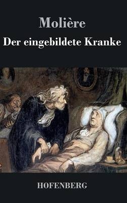 Der eingebildete Kranke