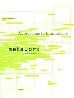 Approaches to Interactivity - 