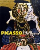 Picasso und die Alten Meister