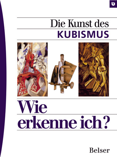 Die Kunst des Kubismus - Hajo D&uuml;chting