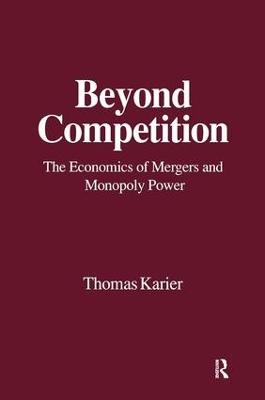 Beyond Competition - Thomas Karier