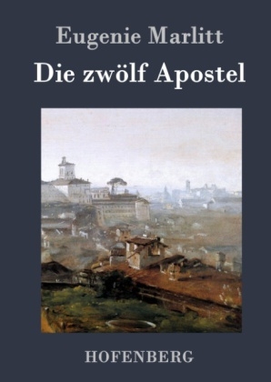 Die zwÃ¶lf Apostel