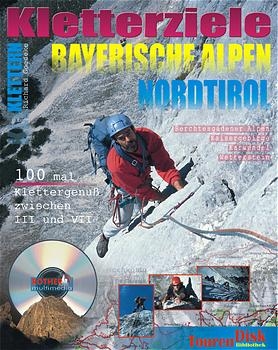 Kletterziele Bayerische Alpen und Nordtirol