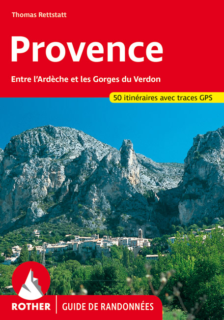 Provence (Guide de randonn&eacute;es) - Thomas Rettstatt