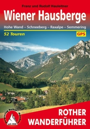 Wiener Hausberge - Franz Hauleitner, Rudolf Hauleitner