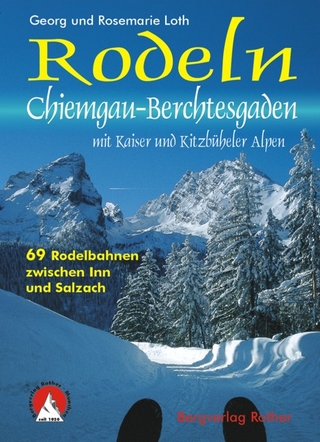 Rodeln Chiemgau - Berchtesgaden mit Kaisergebirge und Kitzbüheler Alpen