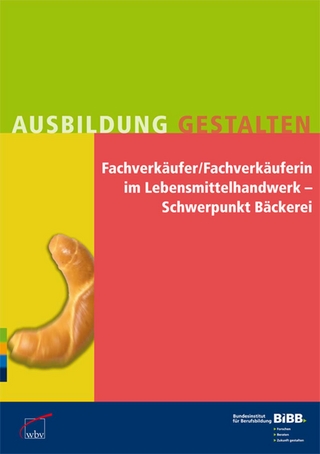 Fachverkäufer / Fachverkäuferin im Lebensmittelhandwerk - Schwerpunkt Bäckerei