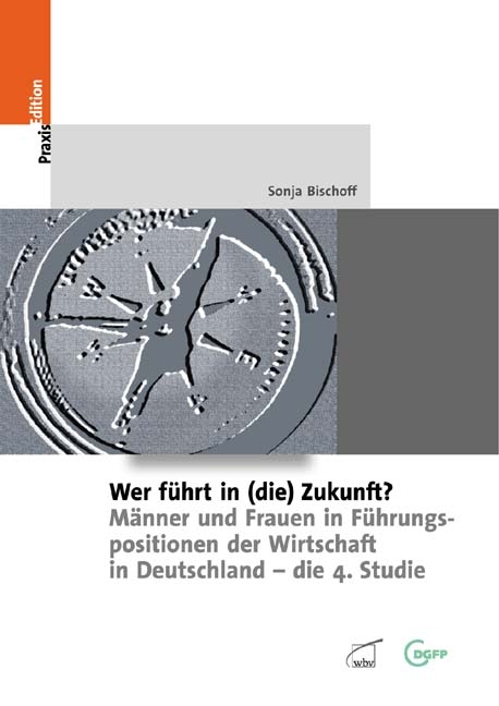 Wer f&uuml;hrt in (die) Zukunft? - Sonja Bischoff
