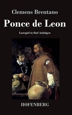 Ponce de Leon - Clemens Brentano