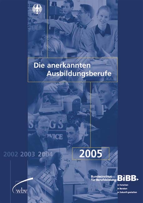 Die anerkannten Ausbildungsberufe 2005