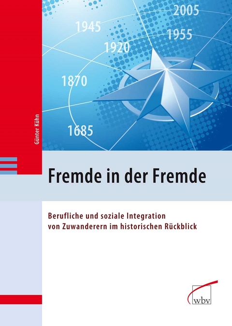 Fremde in der Fremde - G&uuml;nter K&uuml;hn