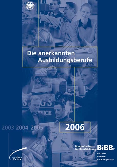 Die anerkannten Ausbildungsberufe 2006