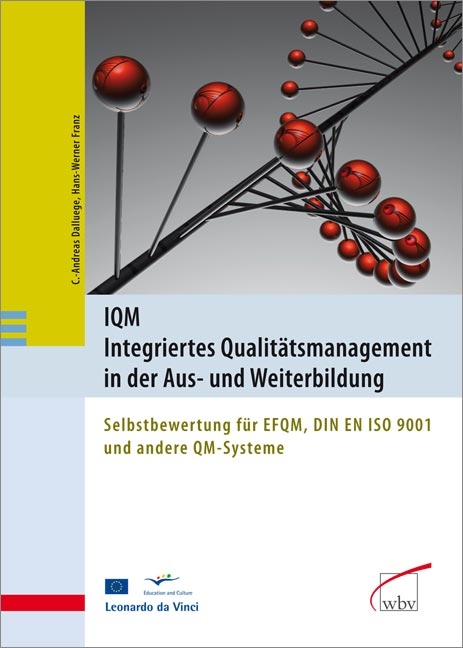IQM - Integriertes Qualit&auml;tsmanagement in der Aus- und Weiterbildung - C.-Andreas Dalluege, Hans-Werner Franz