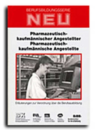 Pharmazeutisch-kaufmännischer Angestellter / Pharmazeutisch-kaufmännische Angestellte