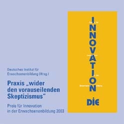 Praxis "wider den vorauseilenden Skeptizismus"