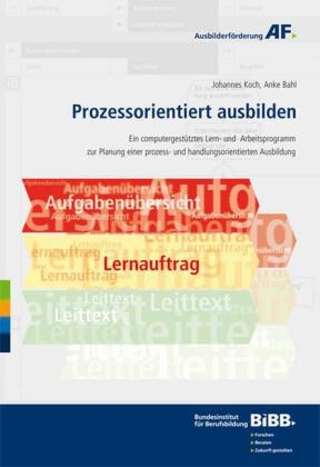 Prozessorientiert ausbilden CD-ROM mit Begleitbroschüre