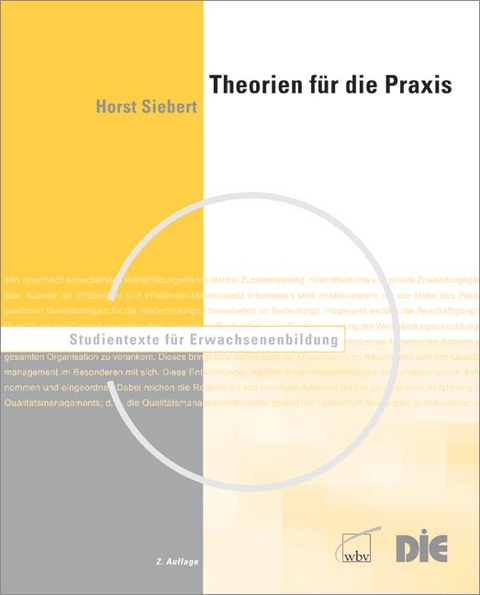 Theorien f&uuml;r die Praxis - Horst Siebert