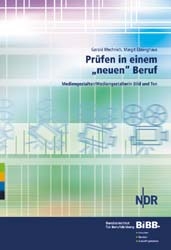 Pr&uuml;fen in einem "neuen" Beruf - Gerald Mechnich, Margit Ebbinghaus