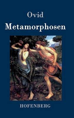 Metamorphosen -  Ovid
