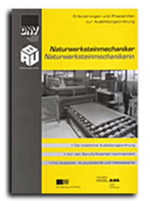 Naturwerksteinmechaniker / Naturwerksteinmechanikerin (2.Auflage)