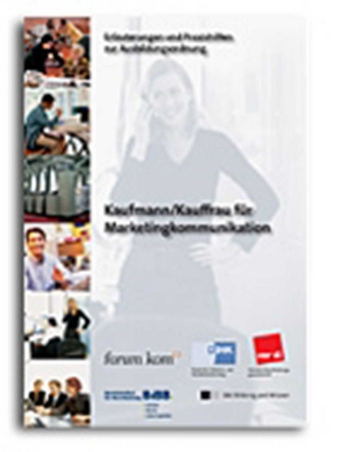 Kaufmann f&uuml;r Marketingkommunikation / Kauffrau f&uuml;r Marketingkommunikation
