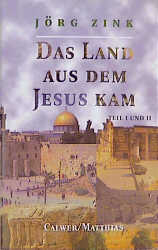 Das Land aus dem Jesus kam
