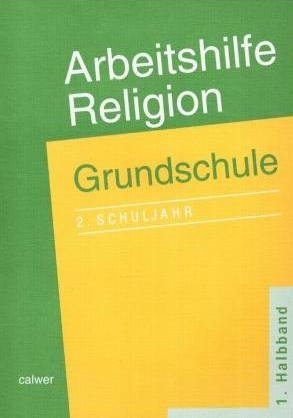 Arbeitshilfe Religion Grundschule - 