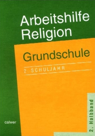 Arbeitshilfe Religion Grundschule - 