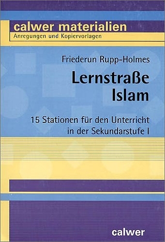 Lernstra&szlig;e Islam - Friederun Rupp-Holmes