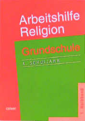 Arbeitshilfe Religion Grundschule - 