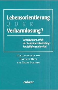 Lebensorientierung oder Verharmlosung? - 