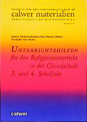 Unterrichtshilfen f&uuml;r den Religionsunterricht in der Grundschule - 3. und 4. Schuljahr - Helmut Hanisch, Werner M&uuml;ller