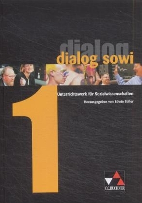 dialog sowi / Dialog SoWi. Unterrichtswerk für Sozialwissenschaften