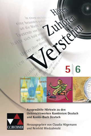 Hören - Zuhören - Verstehen. Ausgewählte Hörtexte zu den Unterrichtswerken... / Hören – Zuhören – Verstehen Audio-CD 5/6
