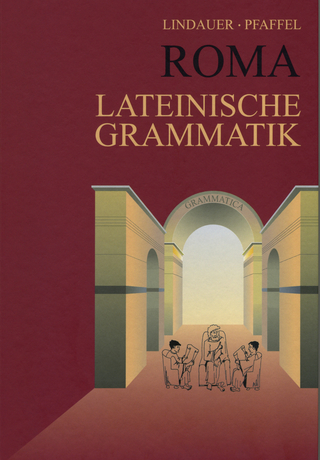 Grammatiken II / Roma Lateinische Grammatik
