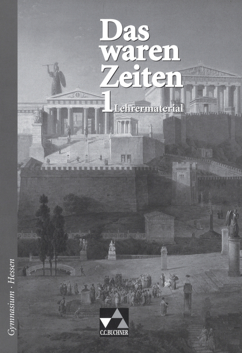 Das waren Zeiten &ndash; Hessen / Das waren Zeiten Hessen LM 1 - Elisabeth Demleitner, Klaus Gast, Klaus Dieter Hein-Mooren, Franz Hohmann