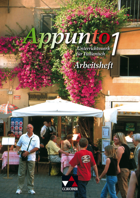 Appunto. Unterrichtswerk f&uuml;r Italienisch als 3. Fremdsprache / Appunto AH 1 - Verena Bernhofer, Alessandra Bianchi, Andrea Brix, Marco Depietri, M. Luisa Heinz-Mazzoni, Andreas J&auml;ger, Karma M&ouml;rl, Sonja Schmiel