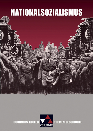 Buchners Kolleg. Themen Geschichte / Nationalsozialismus