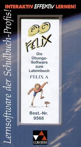 Felix - Ausgabe A. Unterrichtswerk f&uuml;r Latein / PC-Felix A - Manfred Fleischer