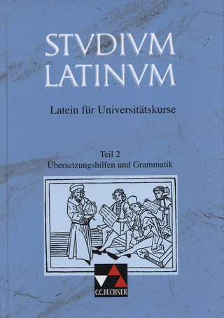 Studium Latinum. Latein für Universitätskurse / Studium Latinum Übersetzungshilfen