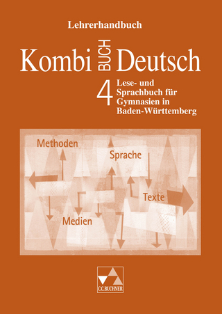 Kombi-Buch Deutsch - Lese- und Sprachbuch für Gymnasien in Baden-Württemberg / Kombi-Buch Deutsch BW LH 4