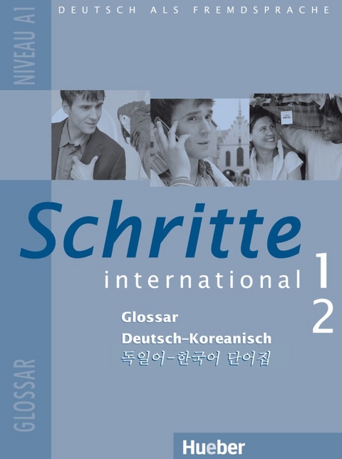 Schritte international 1+ 2 - Daniela Niebisch, Sylvette Penning-Hiemstra, Franz Specht, Monika Bovermann, Monika Reimann