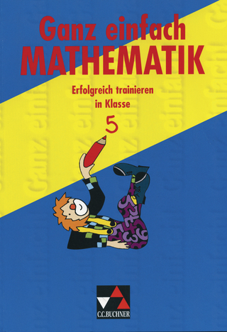 Ganz einfach Mathematik / Ganz einfach Mathematik 5