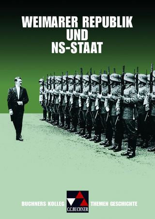 Buchners Kolleg. Themen Geschichte / Weimarer Republik und NS-Staat