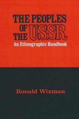Peoples of the USSR - Ronald Wixman
