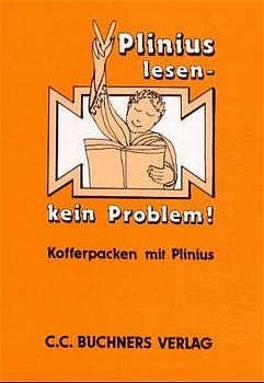 Plinius Lesen - kein Problem!